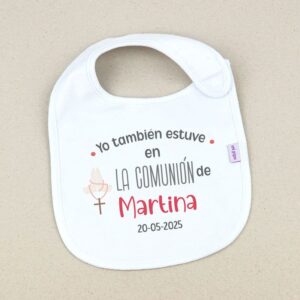 Babero divertido yo también estuve en la comunión de (texto libre) – regalo personalizado para bebé
